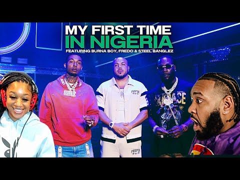 AMERICANS REACT TO FIRST TIME IN NIGERIA WITH BURNA BOY, FREDO & STEEL BANGLEZ 🇳🇬
