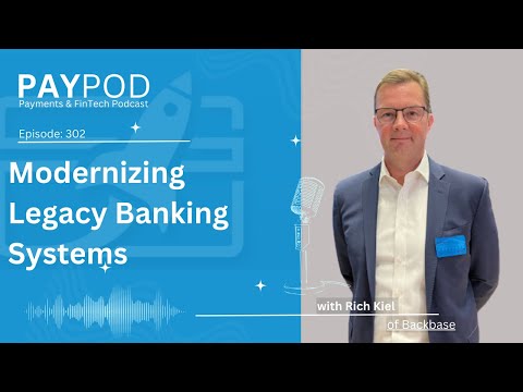 Rich Kiel | Backbase (Modernizing Legacy Banking Systems)