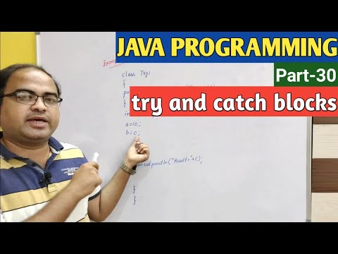 JAVA PROGRAMMING | Part-30 | Try and Catch blocks