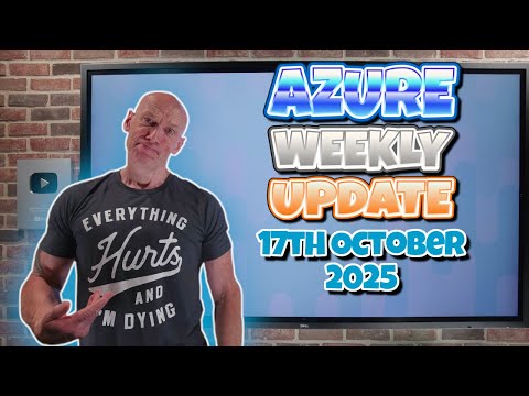 Azure Update - 17th October 2025