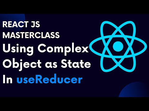 ReactJS Tutorial 67:Using Complex Object As State In useReducer