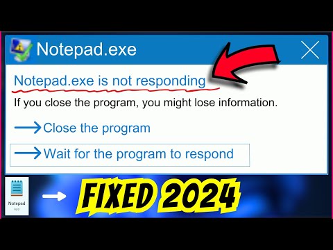 Fix Notepad is Not Responding in Windows 11,10 ✅Notepad Not Opening || Not Working Solved 2024