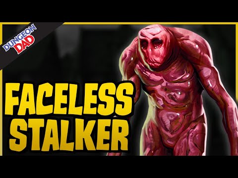 Faceless Stalker: The Better D&D Doppelganger