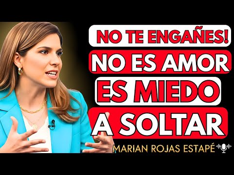 💔 La CLAVE para SOLTAR el DESAPEGO y la DEPENDENCIA EMOCIONAL | Marian Rojas Estapé