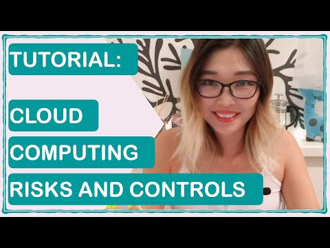TUTORIAL: Cloud Computing Infrastructure | Risks and Controls | Information Systems Audit