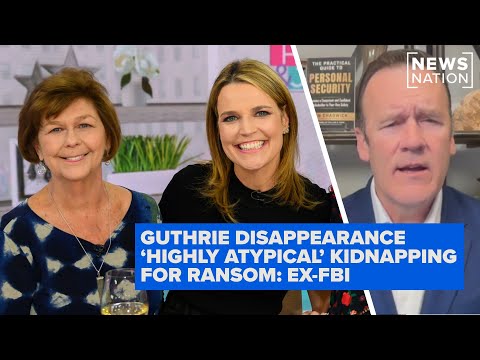 Nancy Guthrie disappearance ‘highly atypical’ kidnapping for ransom: Ex-FBI | Morning in America