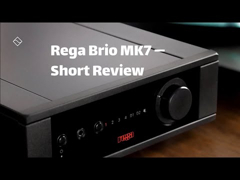Rega Brio Mk7 — Short Review and General thoughts
