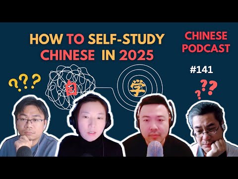 How to Self-Study Chinese: Must-Know Tips for Chinese Learners in 2025 | Chinese Podcast EP. 141