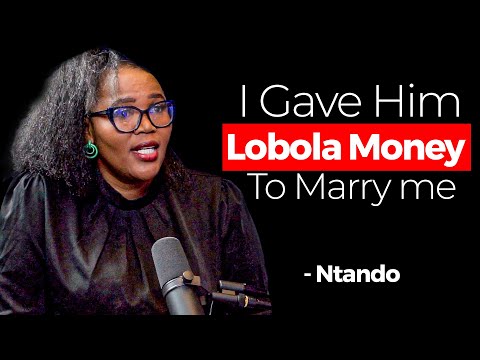 Gave Him Lobola Money To Marry Me - Ntando