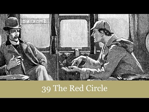 39 The Red Circle from His Last Bow: Reminiscences of Sherlock Holmes (1917) Audiobook