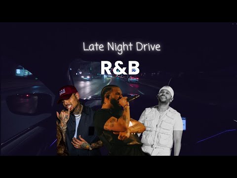 Dark R&B Late Night Drive Mix | The Weeknd, Chris Brown, Summer Walker, Tory Lanez
