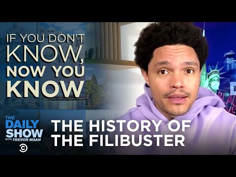 The Filibuster - If You Don’t Know, Now You Know | The Daily Social Distancing Show
