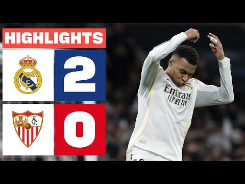 REAL MADRID 2 - 0 SEVILLA FC | HIGHLIGHTS LALIGA EA SPORTS