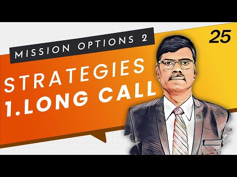 LONG CALL | Mission Options E25 | Strategies