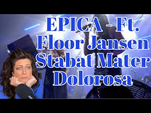 EPICA - Stabat Mater Dolorosa w/Floor Jansen - REACTION VIDEO...HOLY COW, THESE TWO GODDESSES!