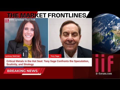 Critical Metals in the Hot Seat: Tony Sage Confronts the Speculation, Scutinity and Strategy