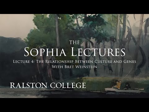The Sophia Lectures With Bret Weinstein - Lecture 4: The Relationship Between Culture and Genes