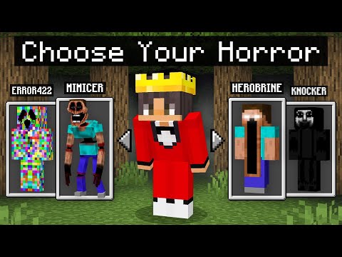 Minecraft, But You Can CHOOSE YOUR SCARY!
