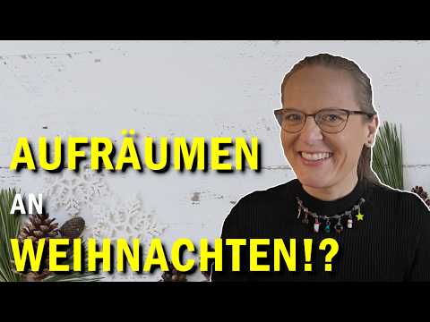 Wie Du das Feiertagschaos überstehst (ist Ordnung echt das halbe Leben?)