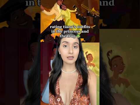 rating tiana's outfits in the princess and the frog 🐸
