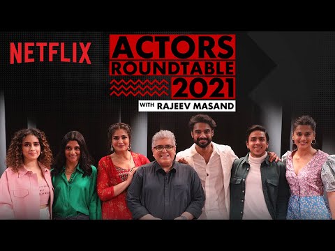Actors' Roundtable 2021 | @rajmas, Tovino Thomas, Taapsee Pannu, and More! | Netflix India