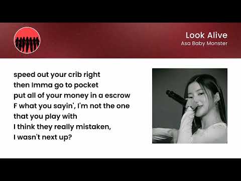ASA (BABY MONSTER) - Look Alive Lyrics