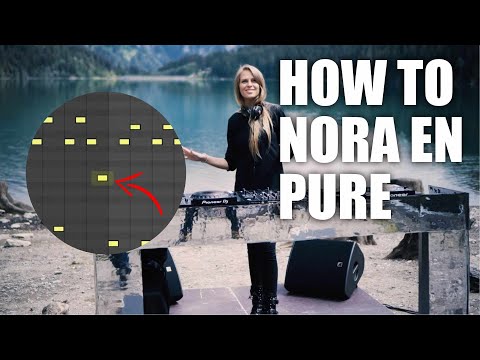 How to make music like Nora En Pure