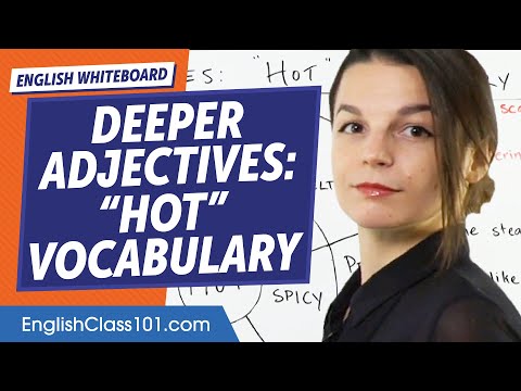Deeper Adjectives: "Hot" Vocabulary | Learn English Vocabulary for Beginners