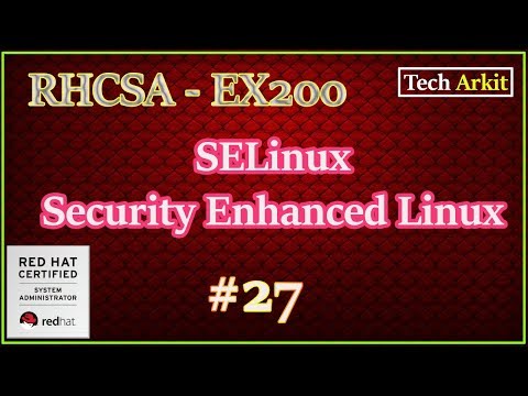 SELinux Enabled | Disabled | Permissive | RHCSA 8 Certification #27 | Tech Arkit | EX200