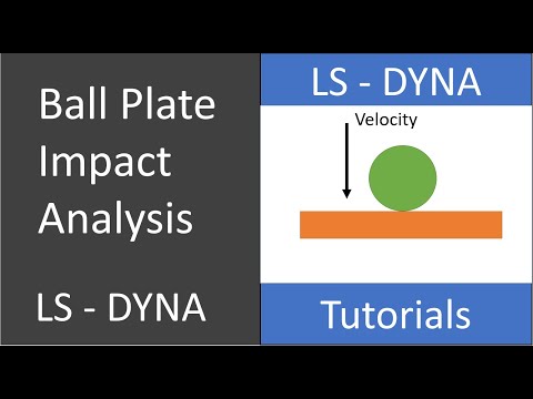 LS DYNA | Ball Plate Impact Analysis