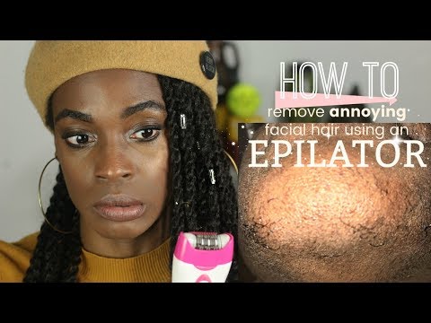 FEMALE BEARDS- How to Remove Annoying Lip and Chin Hair FAST at HOME using an Epilator!