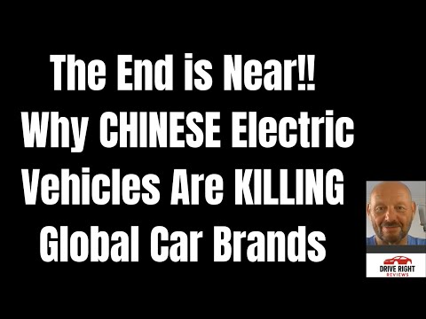 The End is Near!! Why CHINESE Electric Vehicles Are KILLING Global Car Brands