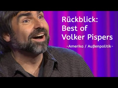 Retrospective: Best of Volker Pispers' American Foreign Policy
