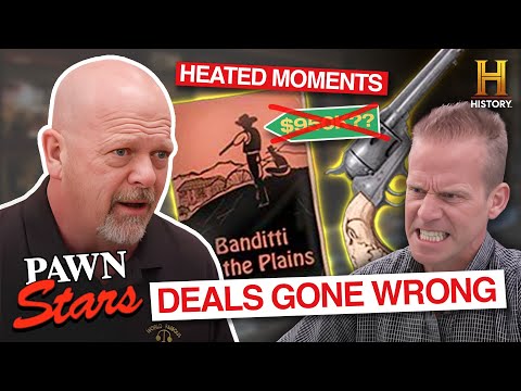 7 ANGRY SELLERS LOSE THEIR COOL (Deals Gone Wrong *Part 3*) | Pawn Stars