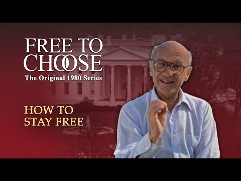 Free To Choose 1980 - Vol. 10 How to Stay Free - Full Video
