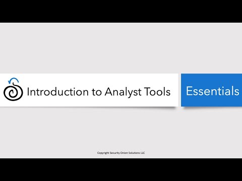 Security Onion Essentials 2.3  - Intro to Analyst Tools