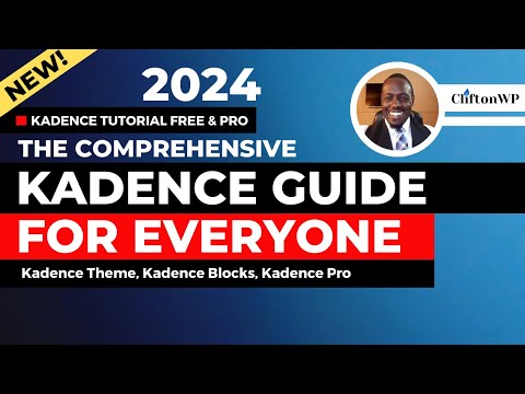 🔥New for 2024🔥 The Complete Kadence Theme and Kadence Blocks Deep Dive Course - Free & Pro Versions