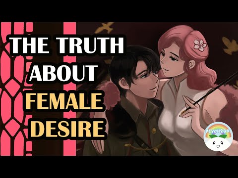 The Truth About Female Sexual Desire