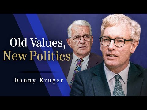 Brexit, Boris and the Rise of New Conservatism | Danny Kruger