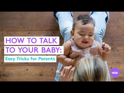 How to Talk to Your Baby: Step-by-Step Guide to Talking to Baby, Imitation Tricks and More