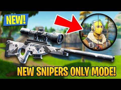 NEW UPDATE!! *SNIPERS ONLY GAME MODE* (Fortnite Battle Royale)