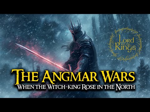 The Angmar Wars — When the Witch king Rose in the North Radagast — A Flash of Magic | LOTR Lore