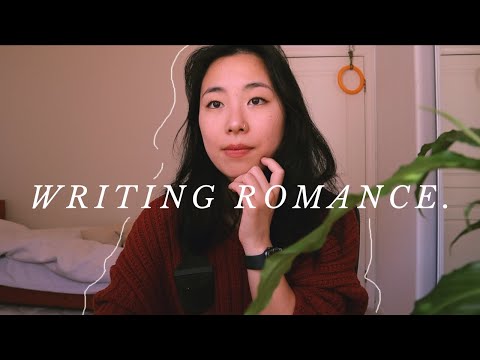 💕 10 tips for writing swoon-worthy romance arcs