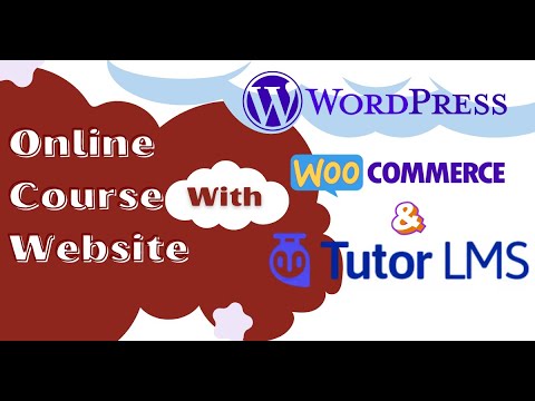 How To Create an Online Course Website with WordPress, WooCommerce & Tutor LMS (2024)
