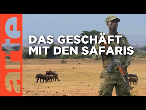 Afrika: Safaris und gute Geschäfte | ARTE Reportage