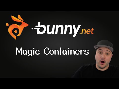 First look at BunnyCDN Magic Containers