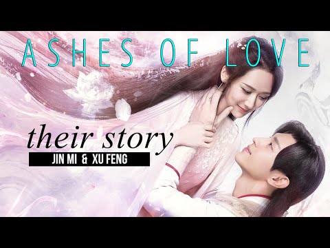 Ashes of Love FMV OST ► Jin Mi & Xu Feng (Their Story)