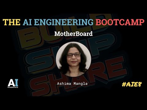 MotherBoard by Ashima Mangla - AI Engineering Demo Day Cohort 08 #demoday