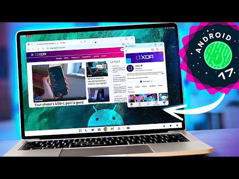 Android 17: Ready for Laptop Duty