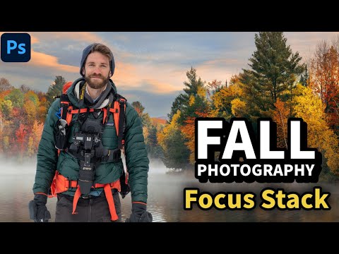 How to FOCUS STACK Fall Landscape Photography in Photoshop - Nikon Z9